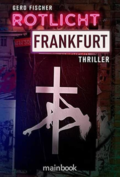Rotlicht Frankfurt Mainbook Verlag