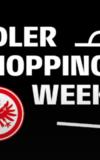 „Adler Shopping Week“: Eintracht Frankfurt Schnäppsche-Wochen