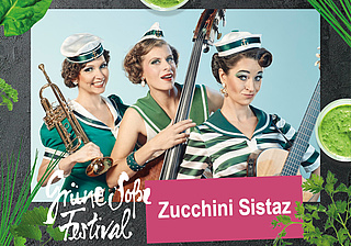 Zucchini Sistaz auf dem Grüne Soße Festival
